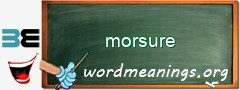 WordMeaning blackboard for morsure